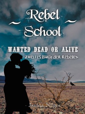 cover image of Wanted Dead Or Alive--Zweites Buch der Rebellen
